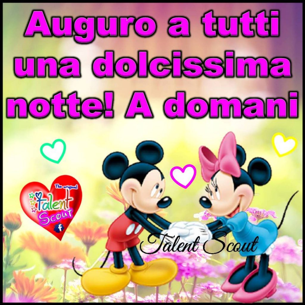 Auguro a tutti una dolcissima notte! A domani