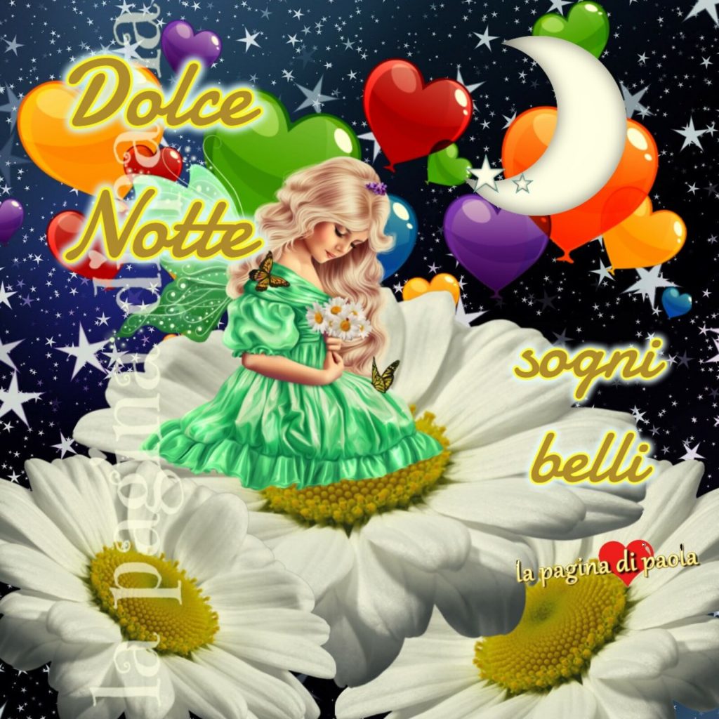 Dolce Notte sogni belli