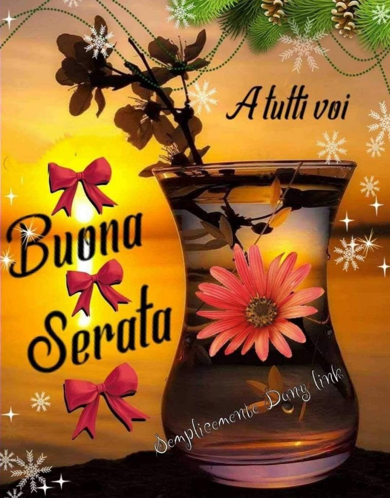 A tutti voi Buona serata