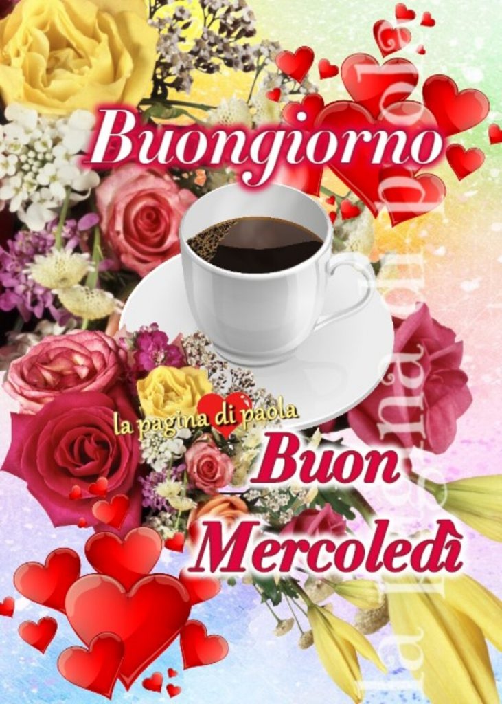 Buongiorno Buon Mercoledì