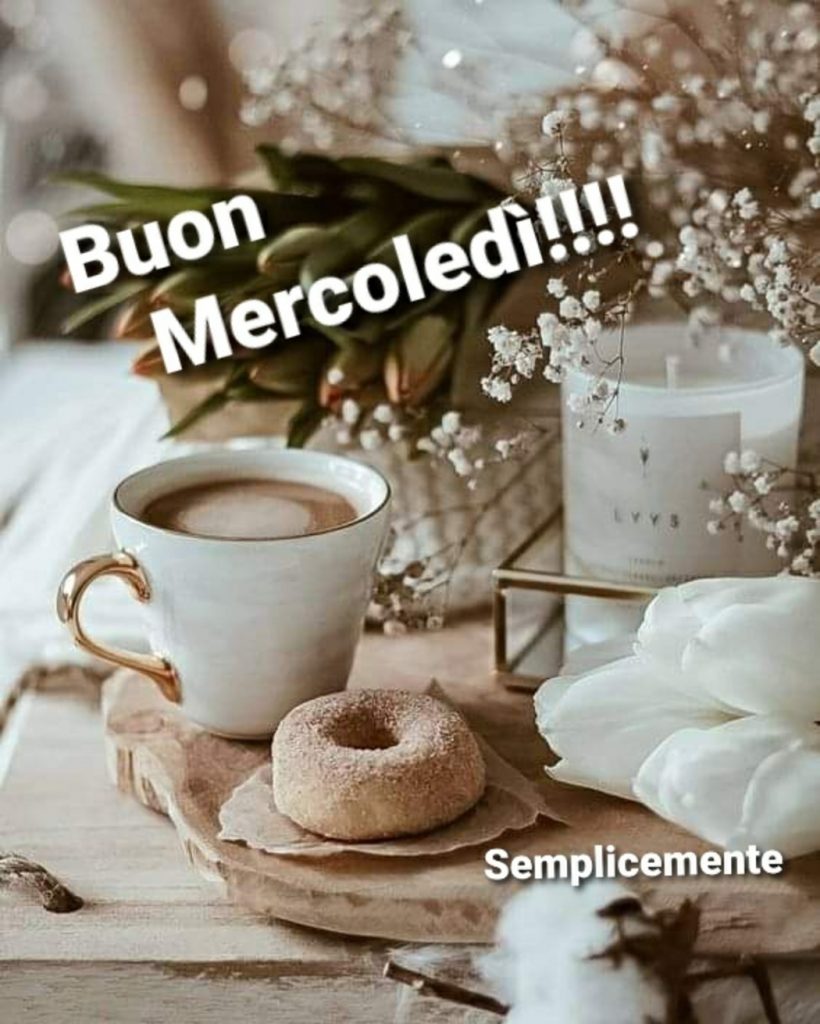 Buon Mercoledì!!!!