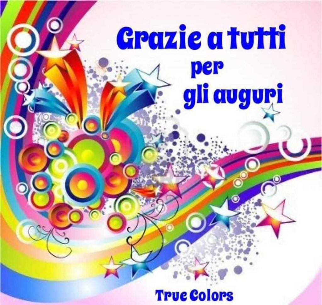 Grazie a tutti per gli auguri