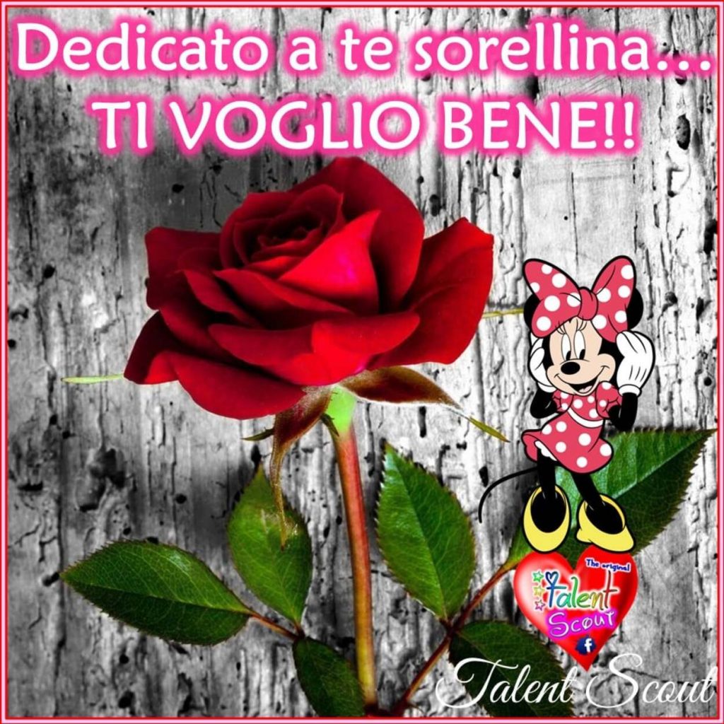 Dedicato a te sorellina...Ti voglio bene!!