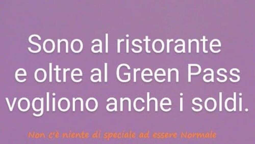 Sono al ristorante e oltre al Green Pass vogliono anche i soldi
