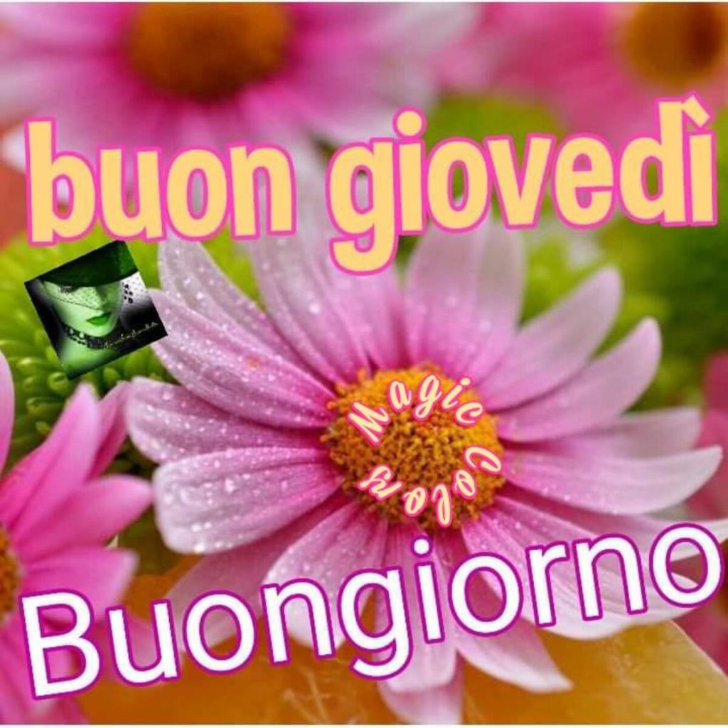 Buon Giovedì Buongiorno