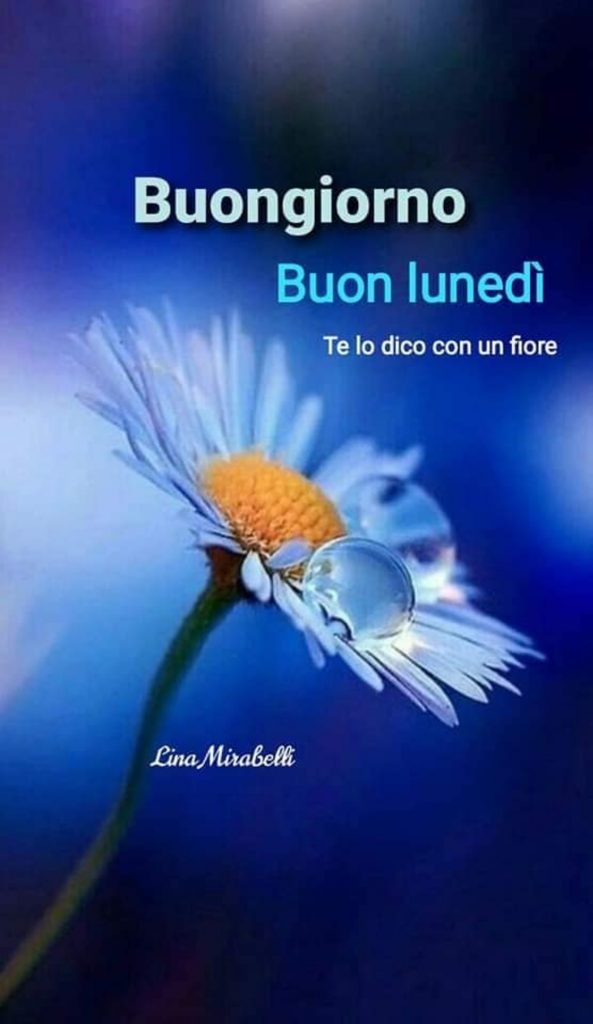 Buongiorno Buon Lunedì