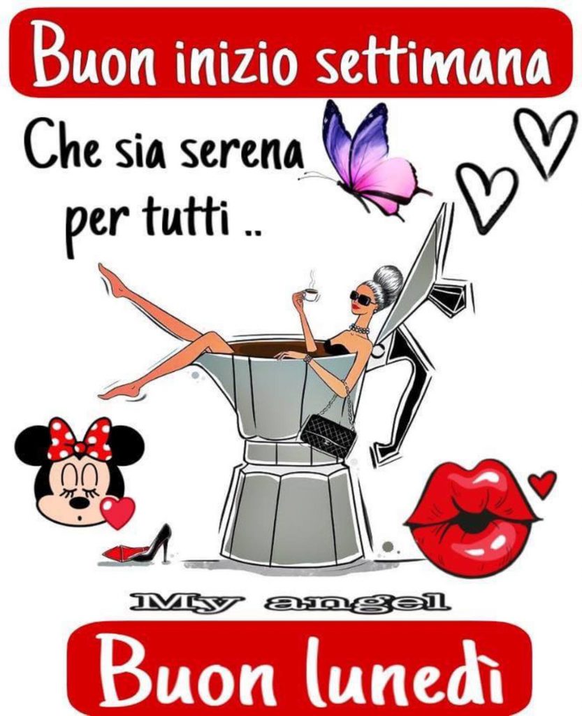 Buon inizio settimana che sia serena per tutti...Buon Lunedì