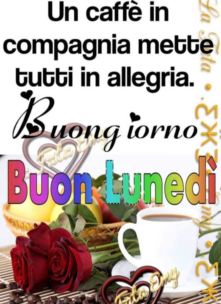 Un caffé in compagnia mette tutti in allegria. Buongiorno Buon Lunedì