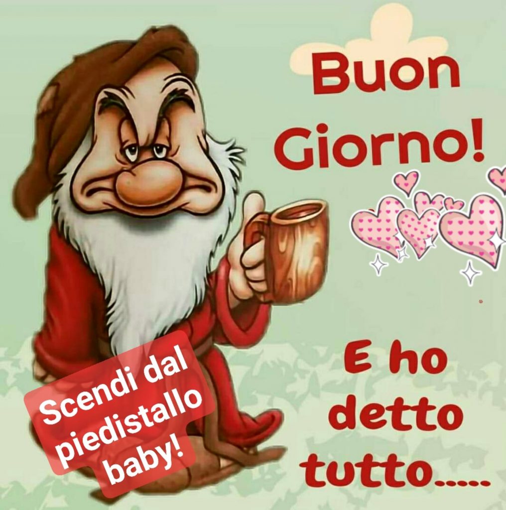 Buon Giorno! E ho detto tutto...