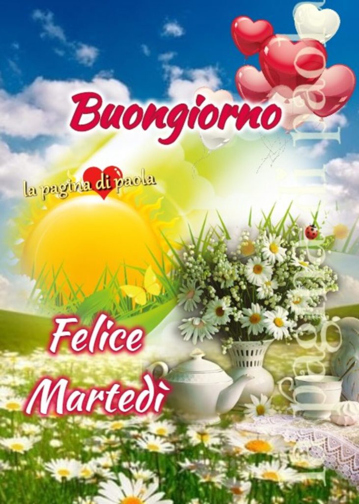 Buongiorno Felice Martedì