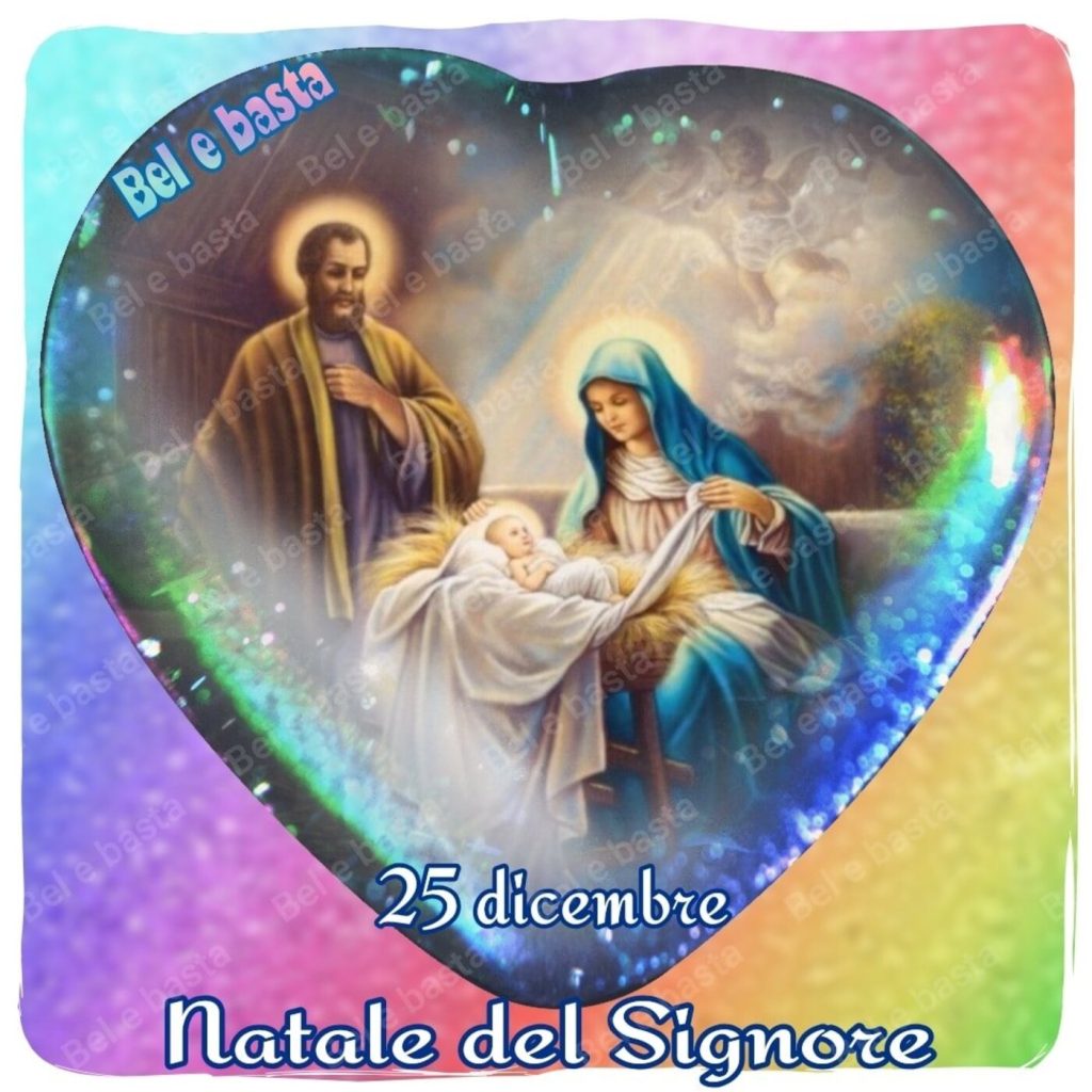 25 dicembre Natale del Signore