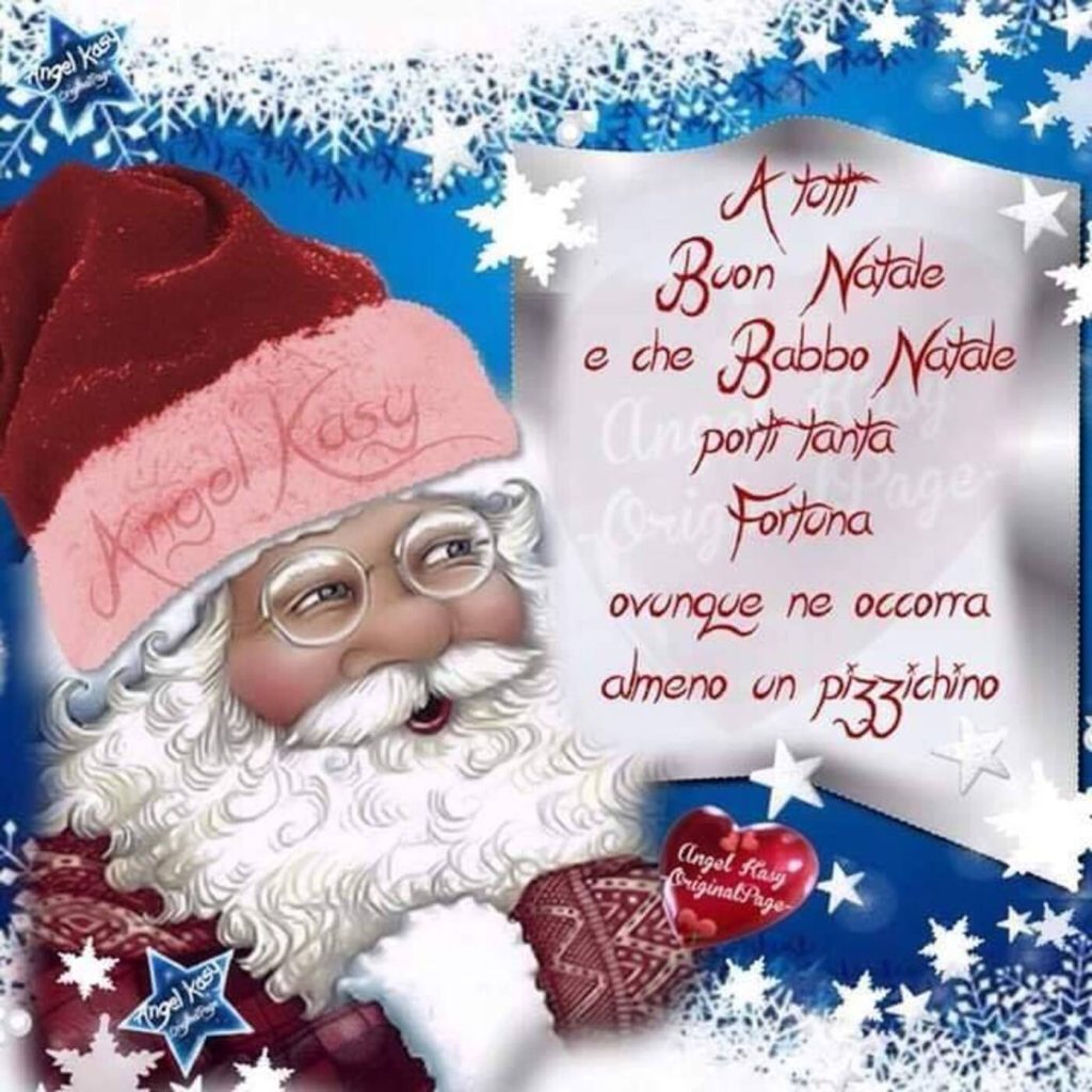 A tutti Buon Natale e che Babbo Natale porti tanta Fortuna ovunque ne occorra almeno un pizzichino