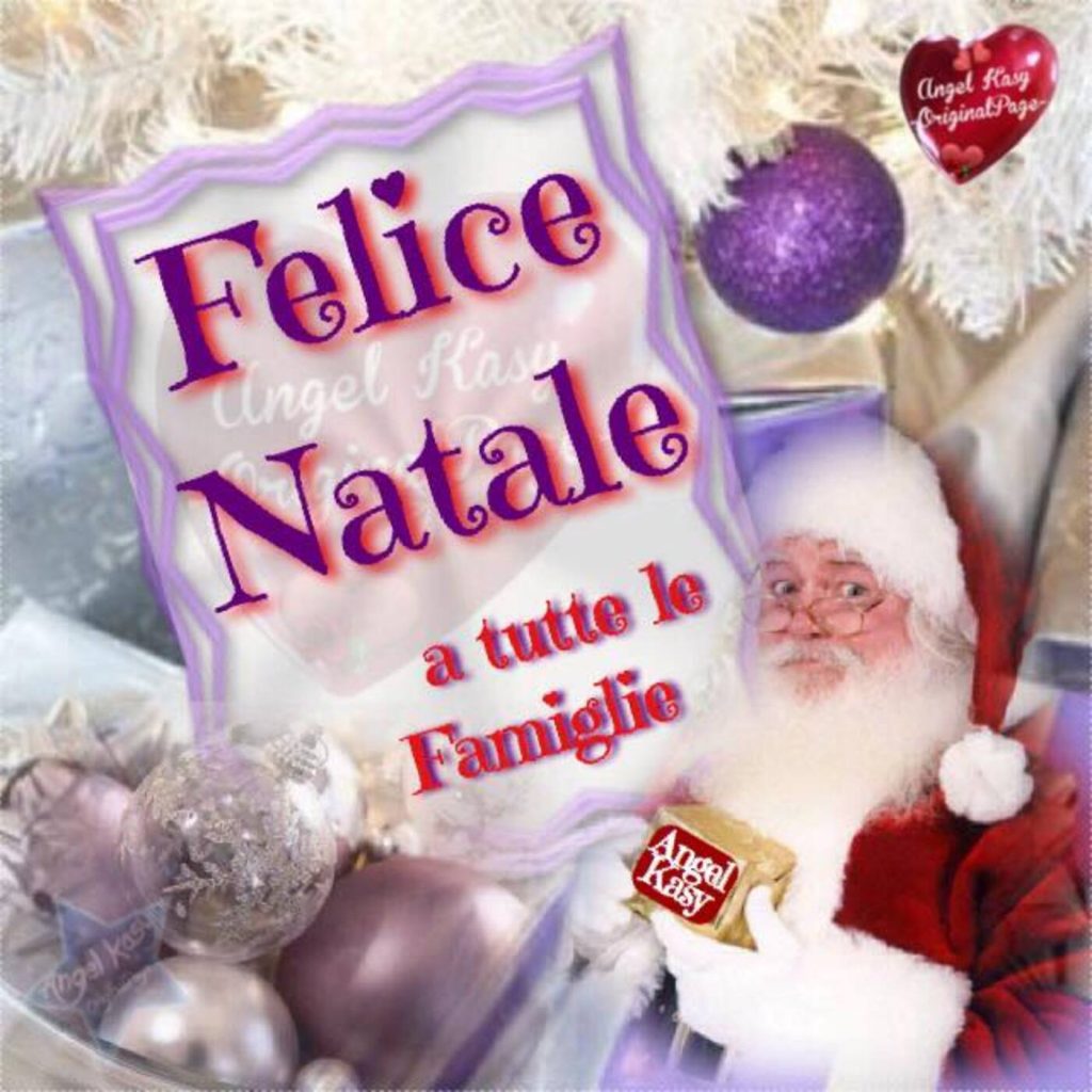 Felice Natale a tutte le Famiglie