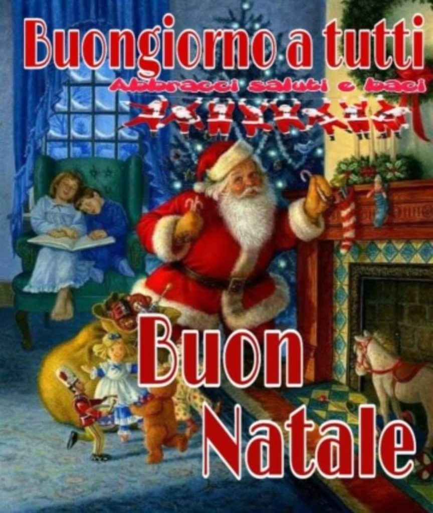 Buongiorno a tutti Buon Natale