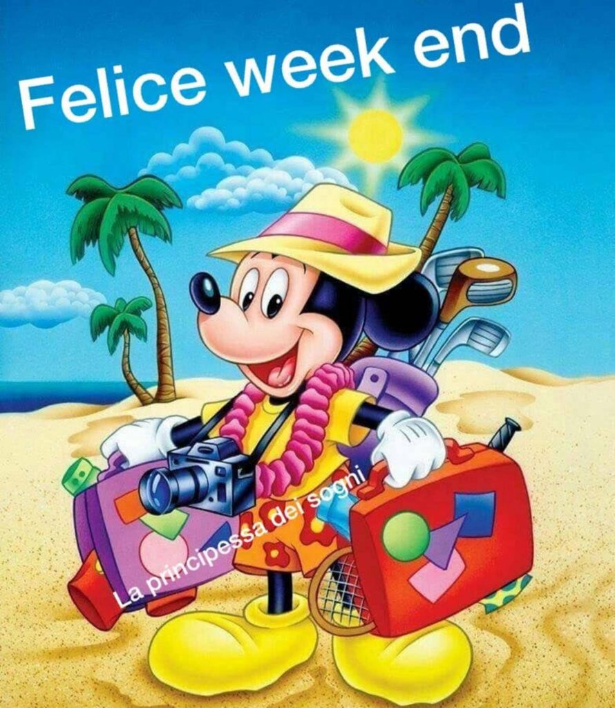 Felice week end