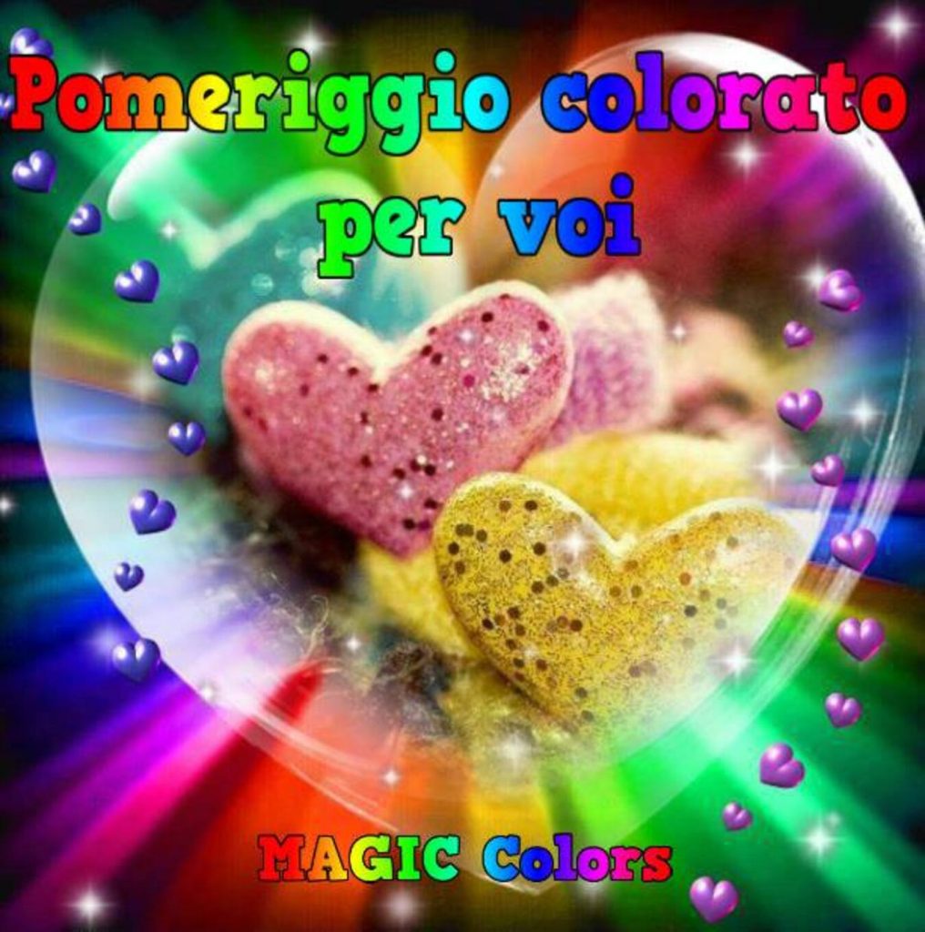 Pomeriggio colorato per voi