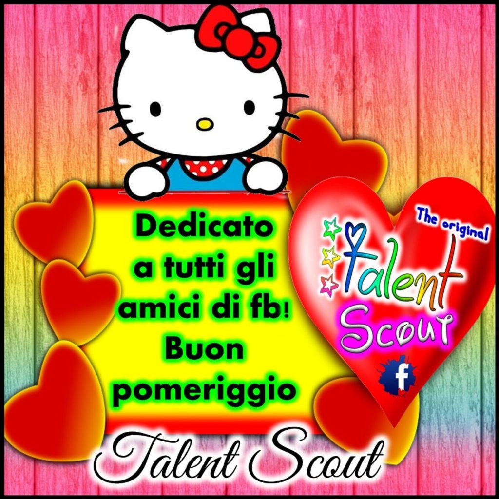 Dedicato a tutti gli amici di fb! Buon pomeriggio