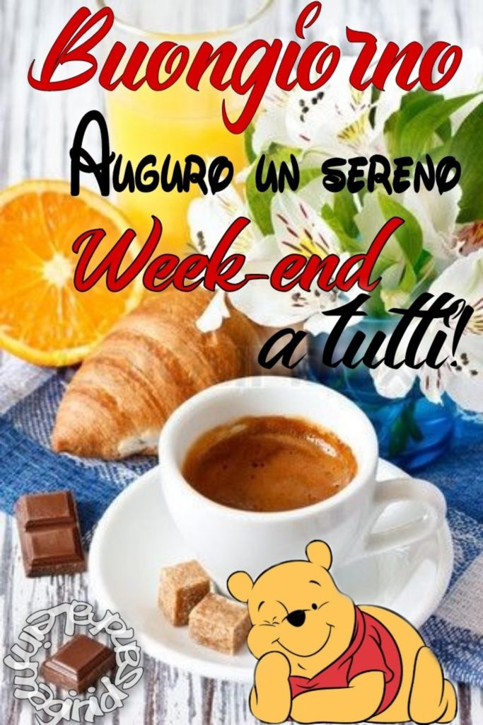 Buongiorno auguro un sereno week-end a tutti!