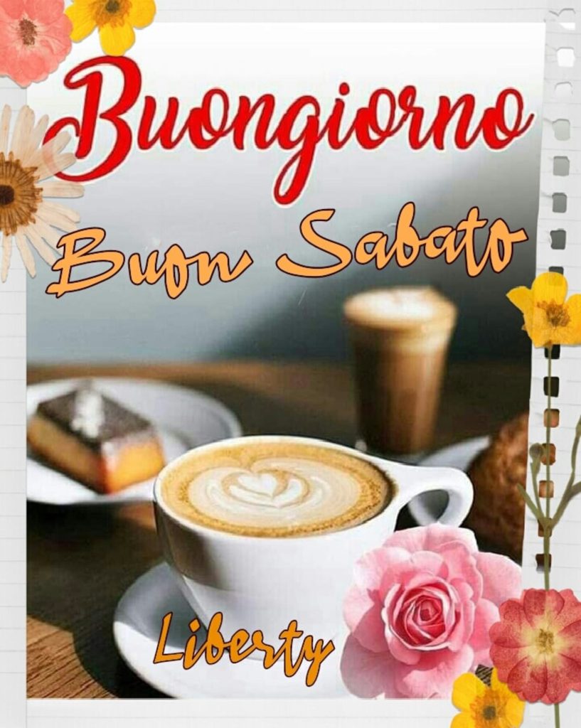 Buongiorno Buon Sabato