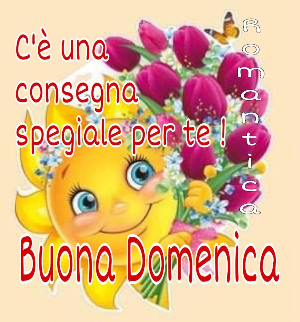 C'è una consegna speciale per te! Buona Domenica