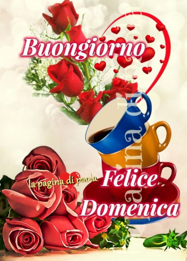 Buongiorno Felice Domenica