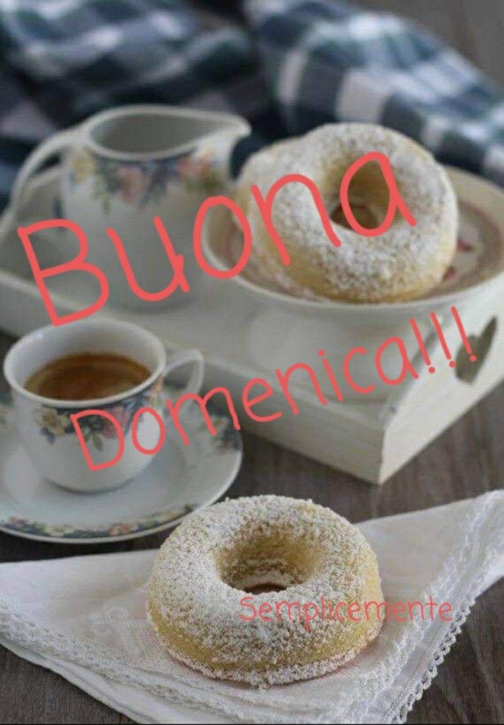 Buona Domenica!!!