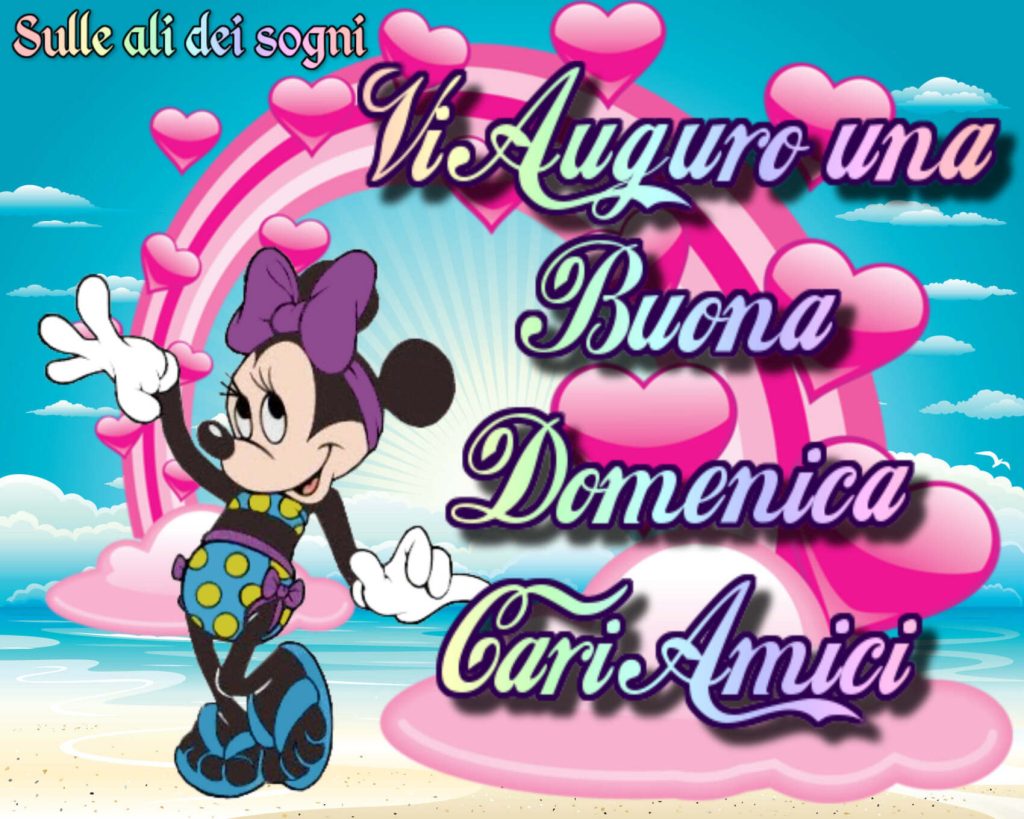 Vi auguro una buona domenica cari amici