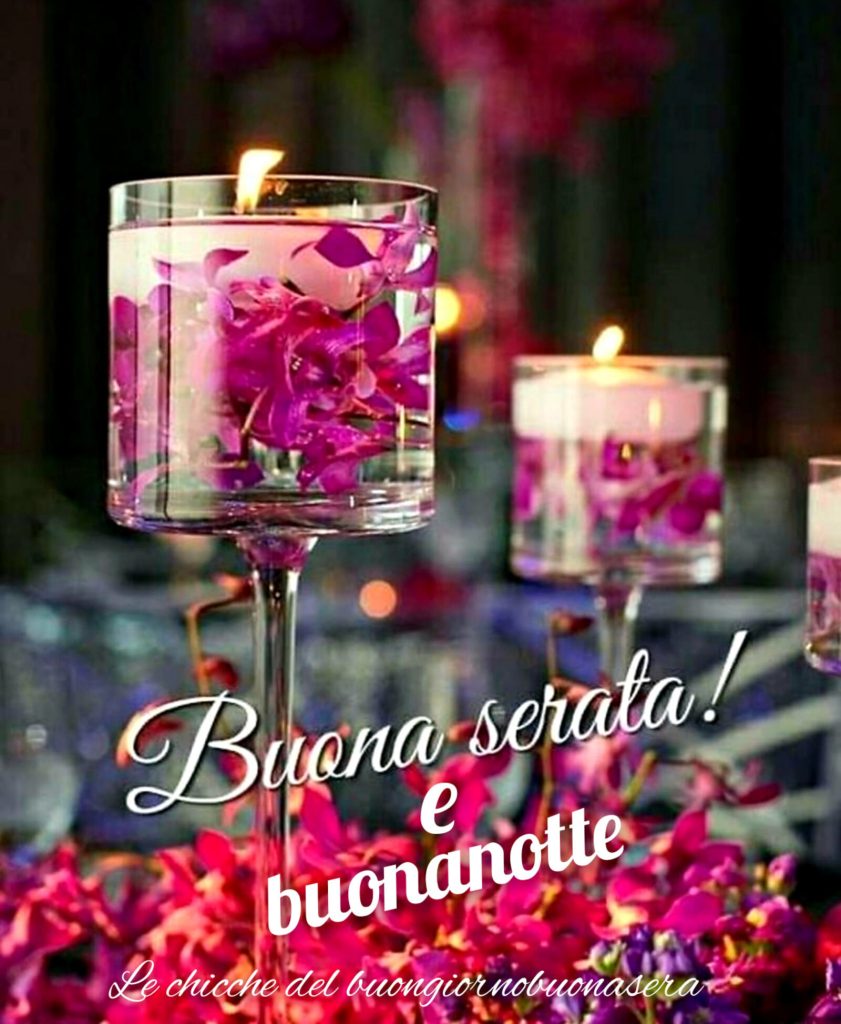 Buona serata! e buonanotte