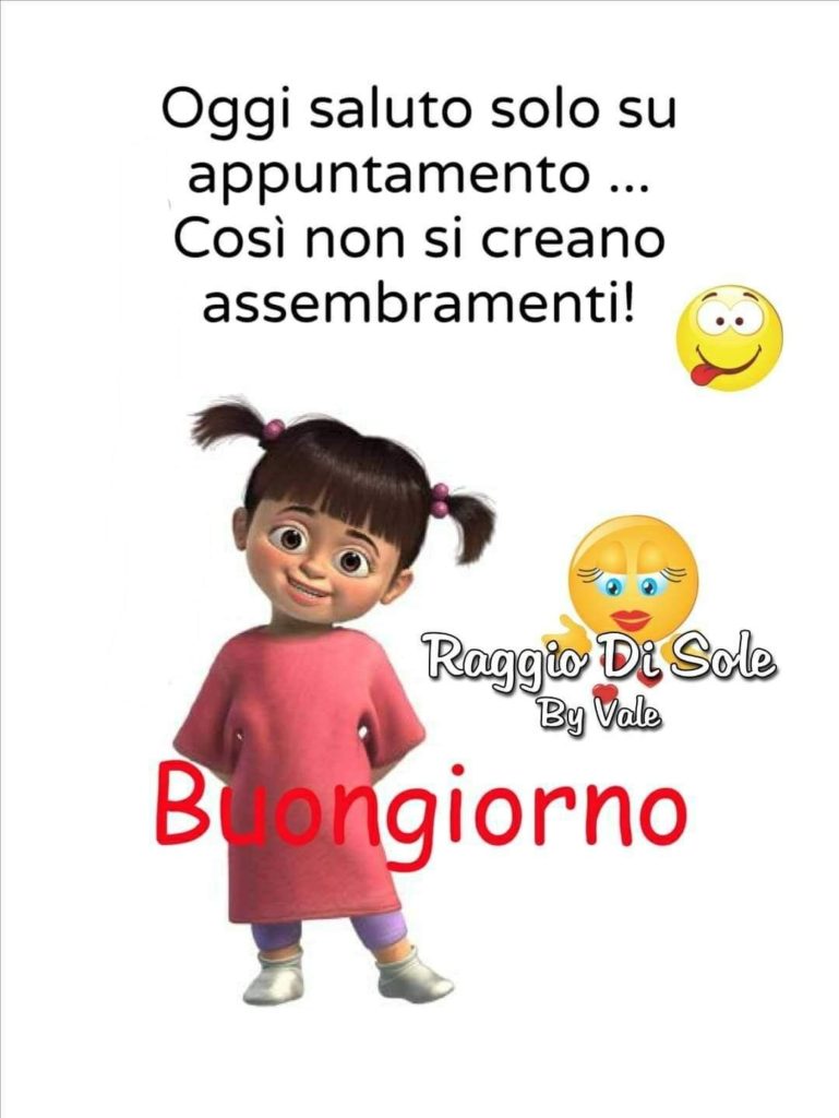 Oggi saluto solo un appuntamento...Così non si creano assembramenti! Buongiorno