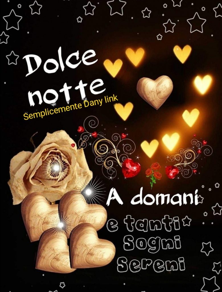 Dolce notte a domani e tanti sogni sereni