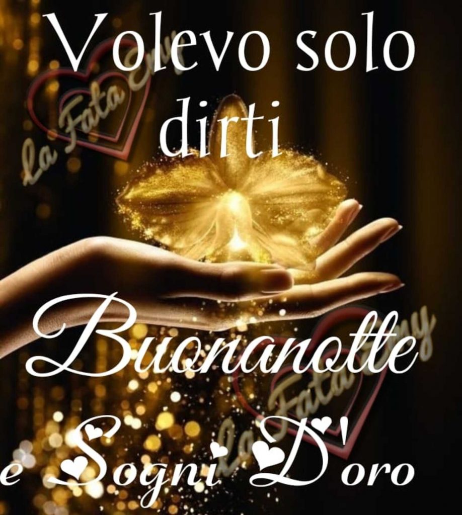 Volevo solo dirti Buonanotte e Sogni D'oro