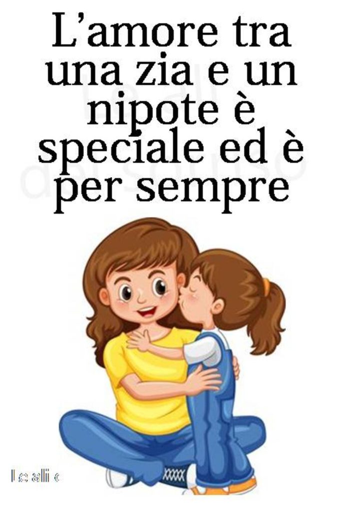 L'amore tra una zia e un nipote è speciale ed è per sempre