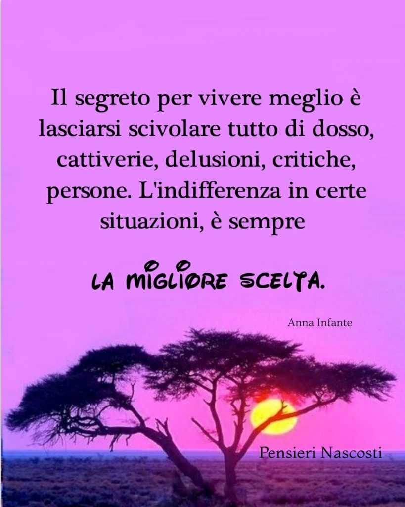 Il segreto per vivere meglio è lasciarsi scivolare tutto di dosso...