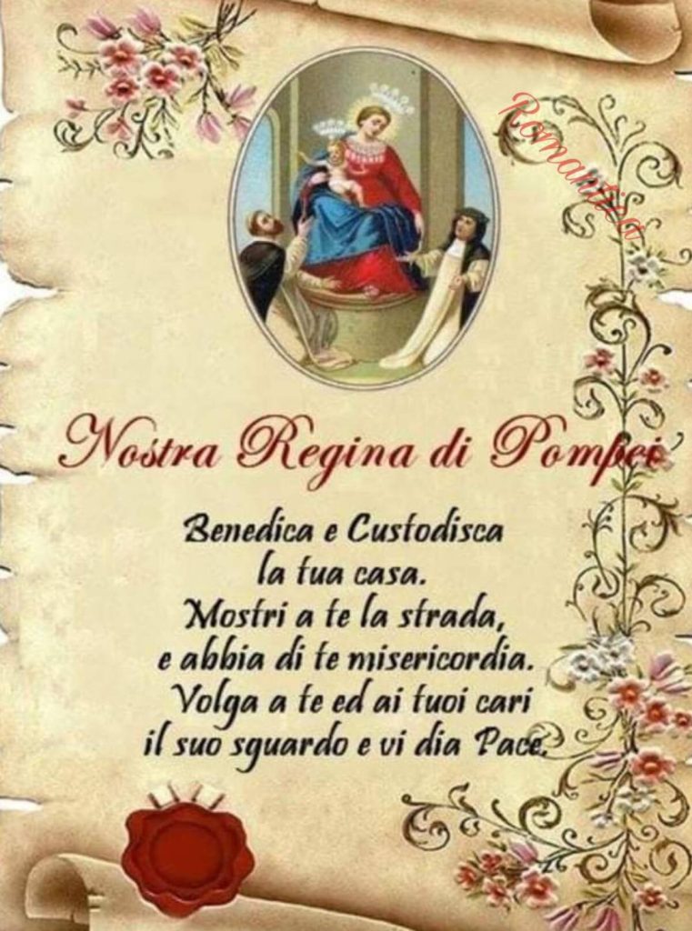 Nostra Regina di Pompei Benedica e Custodisca la tua casa