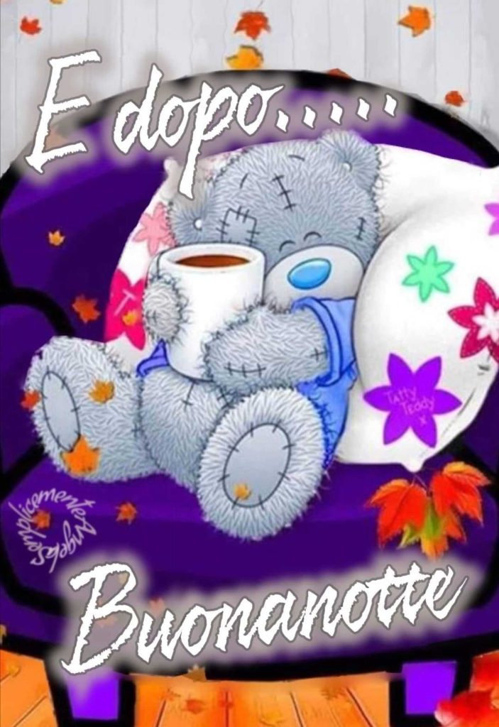 E dopo.... Buonanotte