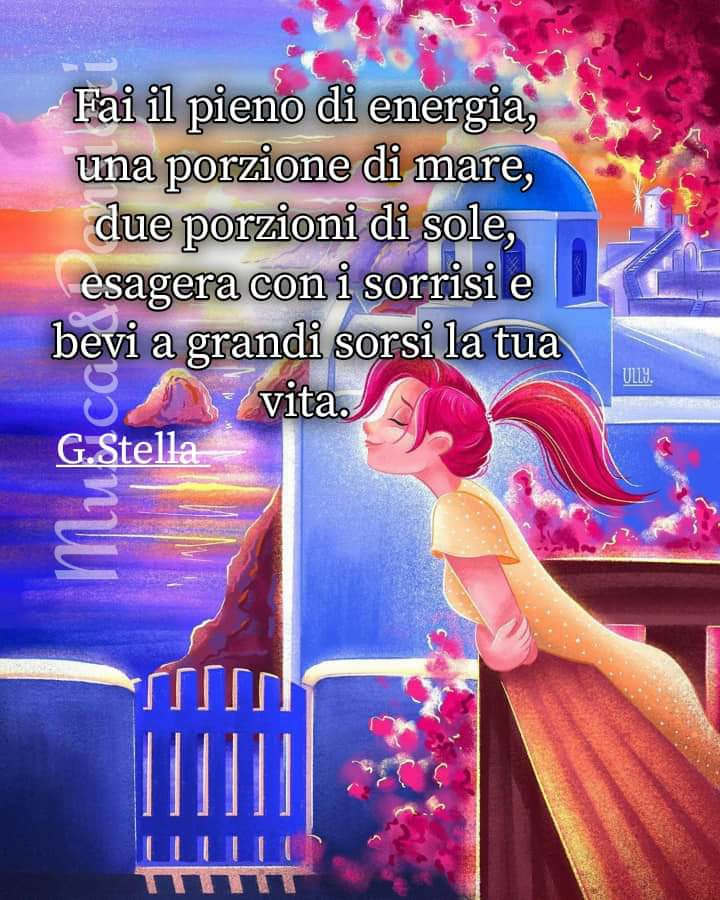 Fai il pieno di energia, una porzione di mare, due porzioni di sole, esagera con i sorrisi e bevi a grandi sorsi la tua vita