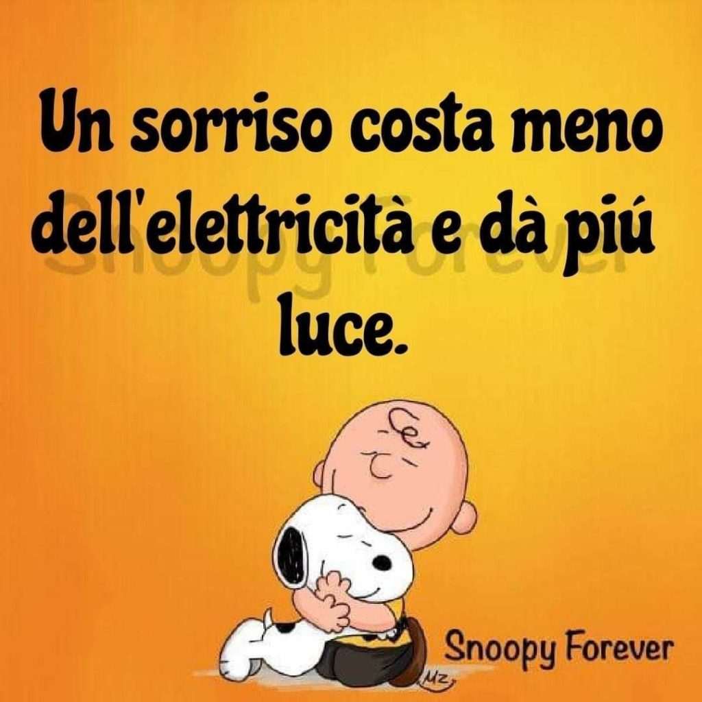Un sorriso costa meno dell'elettricità e dà più luce