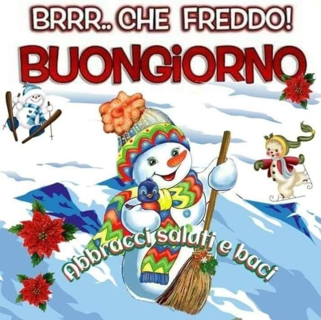 Brrr...che freddo Buongiorno