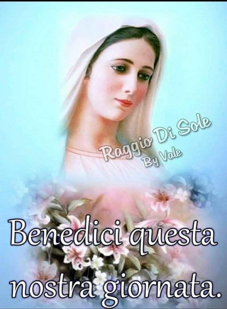 Benedici questa nostra giornata