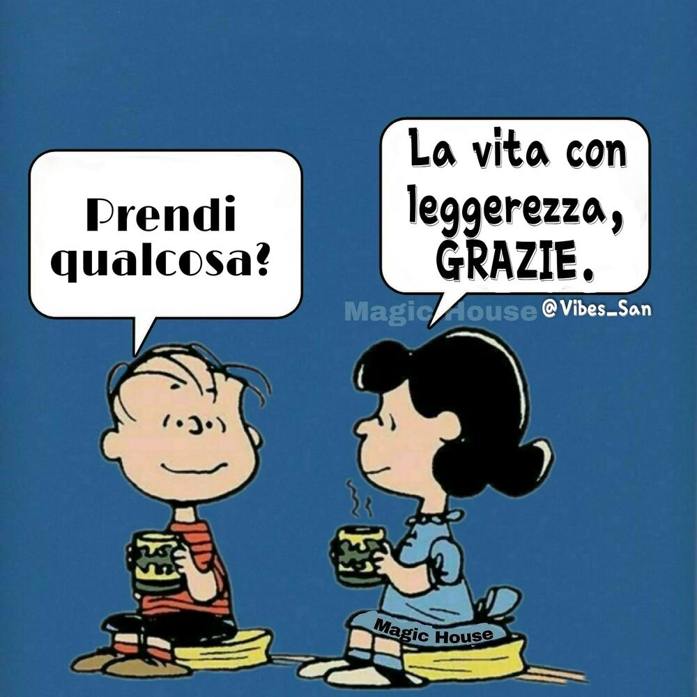 Prendi qualcosa? La vita con leggerezza, GRAZIE