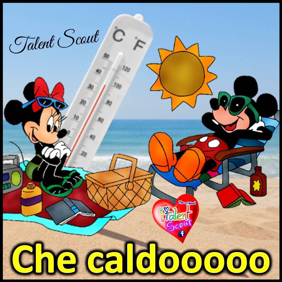 Che caldooooo