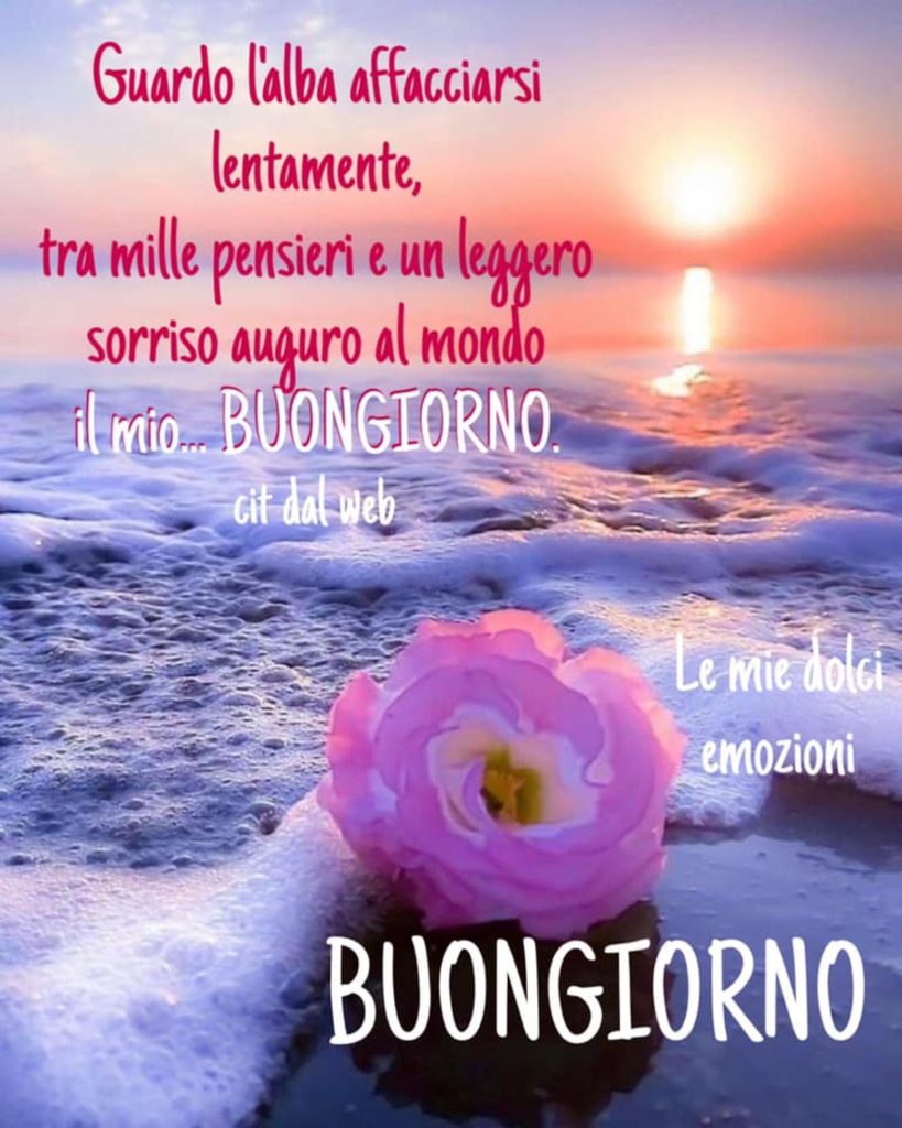 Guardo l'alba affacciarsi lentamente, tra mille pensieri e un leggero sorriso auguro al mondo il mio... Buongiorno