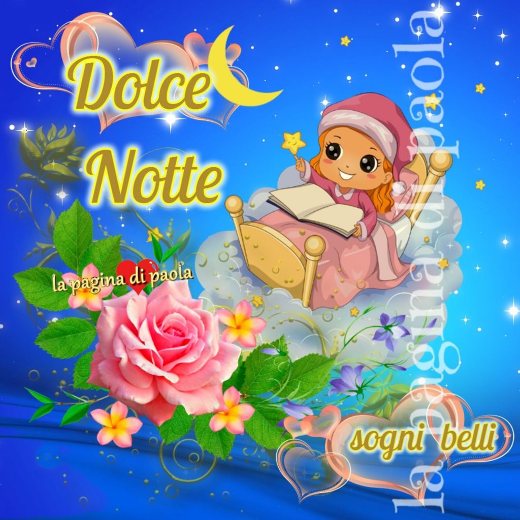Dolce Notte sogni belli