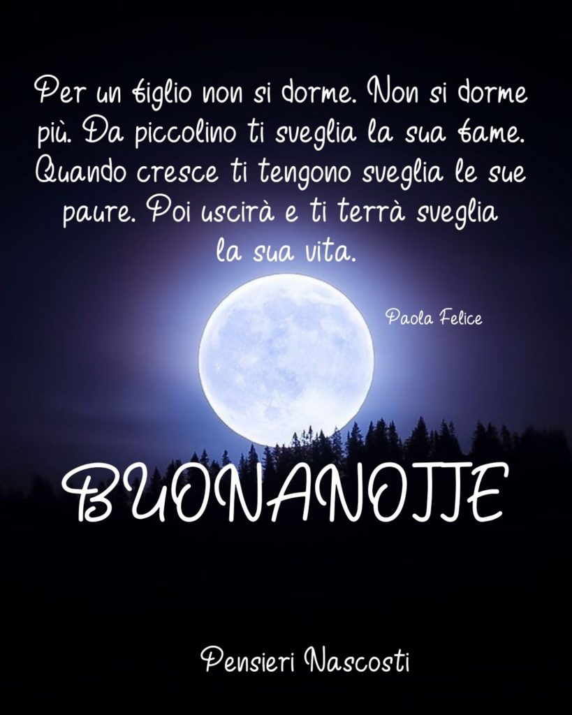 Per un figlio non si dorme. Non si dorme più... Buonanotte